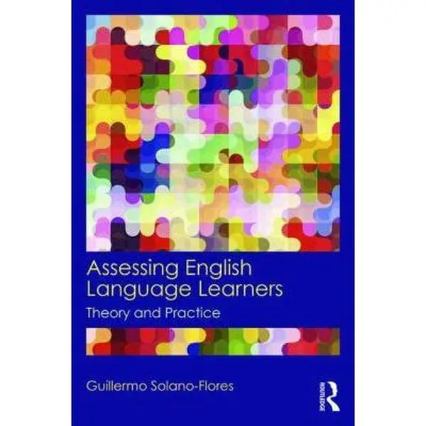 USED Book - Assessing English Language Learners: Theory and Practice by Solano Flores, Guillermo (Paperback) - english