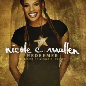 Nicole C. Mullen - Redeemer: The Best of Nicole C. Mullen  [COMPACT DISC - CD]
