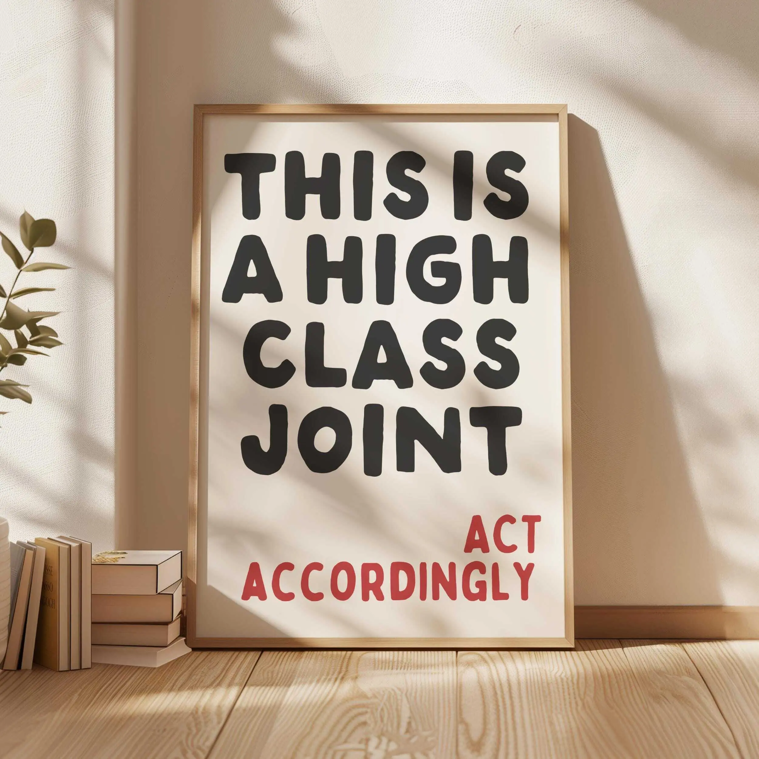 This Is A High Class Joint poster, Dopamine Decor, Apartment Decor, Funky Wall Art