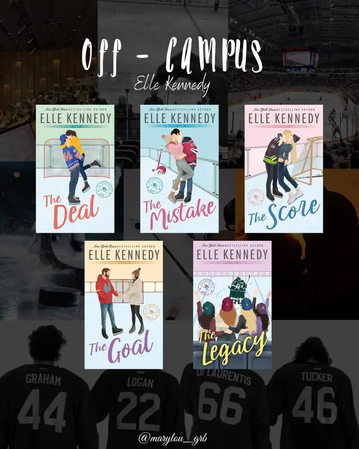 Off-Campus Romance by Elle Kennedy – The Deal, The Mistake, The Score, The Goal or The Legacy, BookTok Hockey Romance