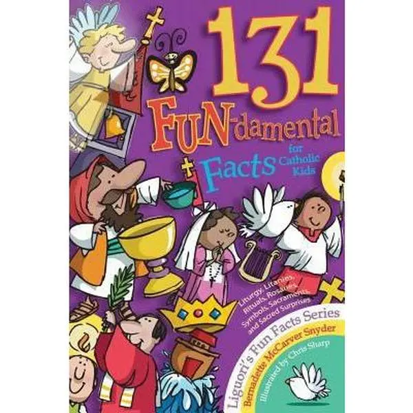USED Book - 131 Fun-Damental Facts for Catholic Kids: Liturgy, Litanies, Rituals, Rosaries, Symbols, Sacraments and Sacred Scripture by McCarver Snyder, Bernadette (Paperback) - english