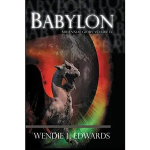 USED-Babylon (Millennial Glory) by Wendie L. Edwards (Paperback)