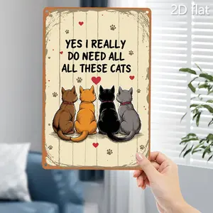 2D Flat, 1pc Aluminum Cartoon Cat Wall Art Plaque - 8x12 Inch Rustic Wood Texture Metal Sign with 4 Cats & "Yes I Really Do Need All These Cats" Quote, Indoor/Outdoor Hanging Decor for Cat Lovers, Indoor Decoration, Whimsical Design, Tinplate Material, 2D