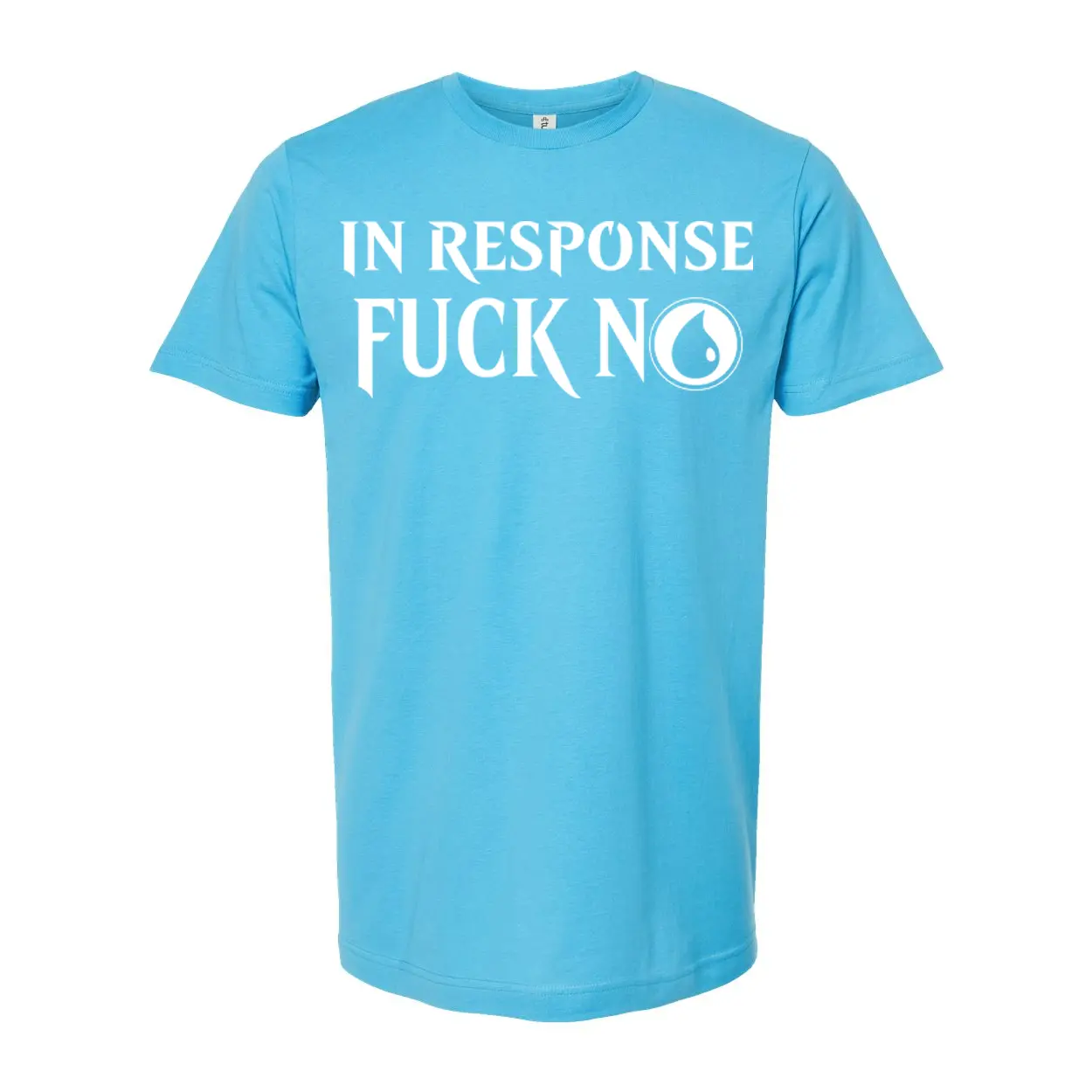 In Response F NO! blue mana mtg magic the gathering shirt