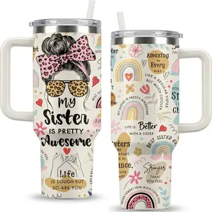 Best Sister Ever 40oz Tumbler with Handle - Perfect Christmas, Birthday & Anniversary Gift for Sister, Messy Bun Awesome Sister Travel Mug with Straw, Unique Christmas, Mother's Day & Graduation Gift for Best Sister