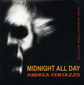 Andrea Centazzo Ensemble - Midnight All Day  [COMPACT DISC - CD]