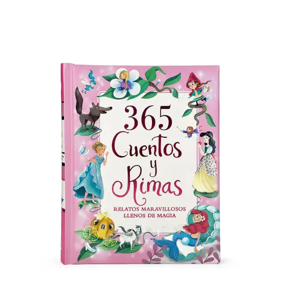365 Cuentos y Rimas: Relatos Maravillosos Llenos De Magia (Spanish Edition)