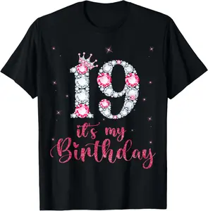 100% Cotton  Unisex 19 It's My Birthday 19 Years Old 19th Birthday T-Shirt