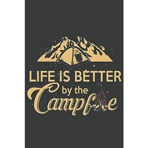 USED-Life Is Better By The Campfire: The Best RVer Travel Logbook For Logging RV Campsites And Campgrounds To Reference Later. An Amazing Tool For RVing, ... RVers. Log Your Memories As You Log the Miles. by Aijaia Journal (Paperback)