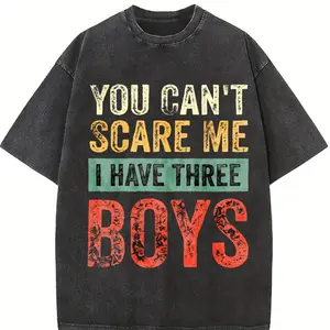 You Can'T Scare Me I Have Three Boys Print Men'S 230G Combed Washed T-Shirt, Street Short-Sleeve Top, Trendy Vintage Style, Spring Summer Crew Neck Top, Suitable for Summer Daily Casual Wear, Gift for Dad, Father'S Day Gift