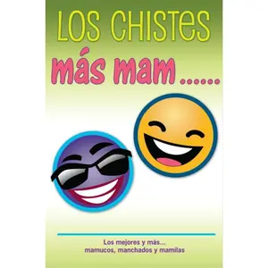 Los Chistes Más Mam……