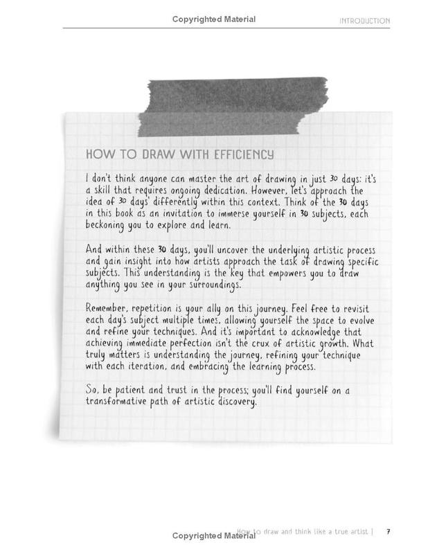 How to draw and think like a true artist A 30-day Drawing Guide - From the Fundamentals to Step-by-Step Instructions with Detailed Illustrations and Comprehensive Explanations