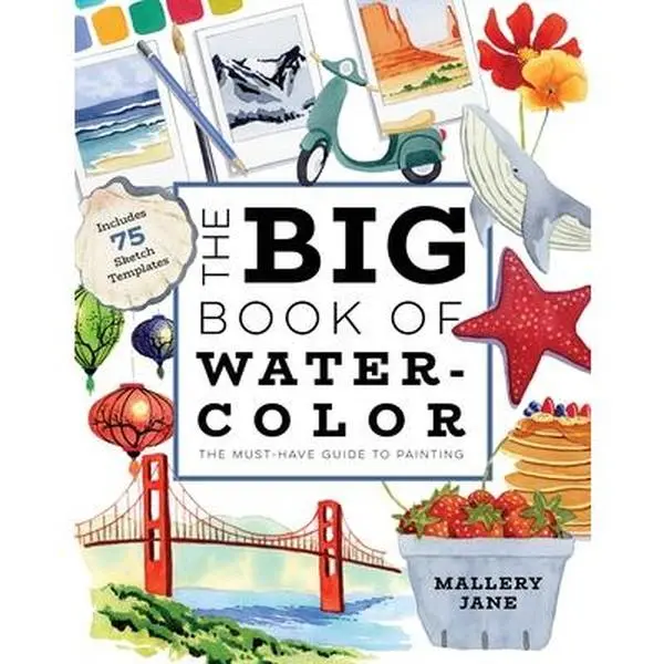 The Big Book of Watercolor: Must-Have Watercolor Painting Art Lessons Guide, Mallery Jane Paperback with 20 Paint-Along Projects, 75 Beginner-Friendly Tutorials, 8.9" H x 7" L x 0.7" W