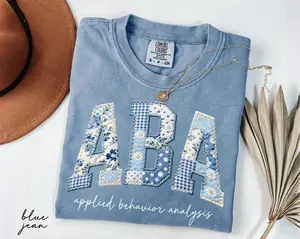 Comfort Colors ABA Shirt, Floral Faux Patchwork Applied Behavior Analysis Tee, Gift for BCBA RBT, Behavior Appreciation Tee, Therapist Gift