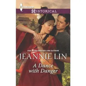 USED-A Dance with Danger (Rebels and Lovers, 2) by Jeannie Lin (Unknown)