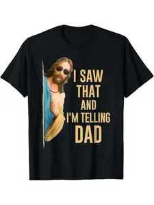 I saw me telling my dad about interesting religious, Christian, Jesus T-shirt patterns, fashionable retro summer men's top T-shirt, soft and skin friendly, suitable for both men and women, suitable for all seasons, couple style