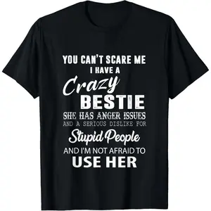 Bestie Gift BFF Best Friend Gift Funny Bestie T-Shirt