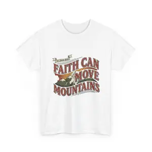 Faith Can Move Mountains Unisex Heavy Cotton Tee, Inspirational T-Shirt, Motivational Shirt, Gift for Believers, Faith Apparel