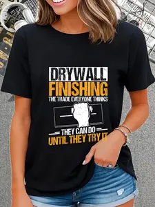 100% Cotton Drywaller - Drywall Finisher - Drywall Finishing T-Shirt