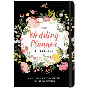 The Wedding Planner Checklist - A Portable Guide to Organizing Your Dream Wedding
