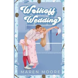 Walkoff Wedding -- Maren Moore, Paperback