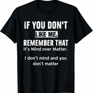 Men's Classic Soft Short-Sleeve Loose Breathable Casual Gym Loungewear Graphic Tee - Sassy "If You Don't Like Me" Witty Phrase Sports Top