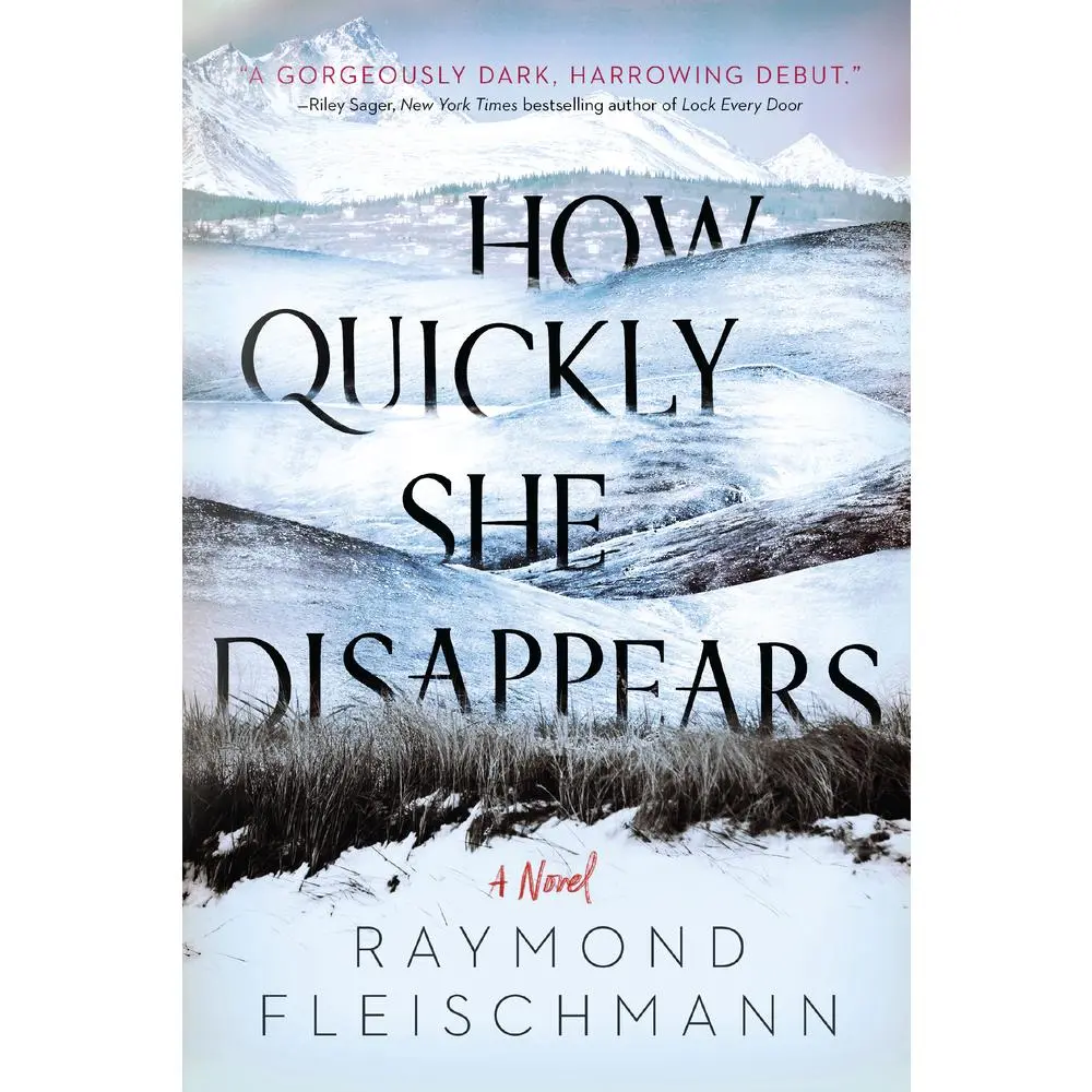 USED-How Quickly She Disappears by Fleischmann, Raymond (Paperback)