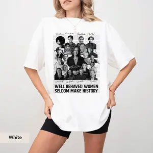 “Well-Behaved Women Seldom Make History” Feminist Witchy Graphic Tee, Harris Walz 2024 Inspired Women’s T-Shirt, Empowerment Quote Shirt for Men and Women, Soft Comfortable Casual Top Celebrating Strong Independent Women, Perfect for Everyday Wear, Rallie