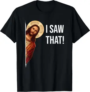 Funny Quote Jesus Meme I Saw That Christian T-Shirt Pure Cotton Graphic Tees Menswear Top: Gifts for Men & Women