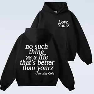 J Cole Love Your Hoodie, No Such Thing As A Life That's Better Than Yourz Shirt, Vintage Hip Hop Graphic Hoodie, Rap Music Fan Gift