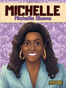 USED-Michelle - Michelle Obama (Em Portugues do Brasil) by Flavia Martins de Carvalho (Paperback)