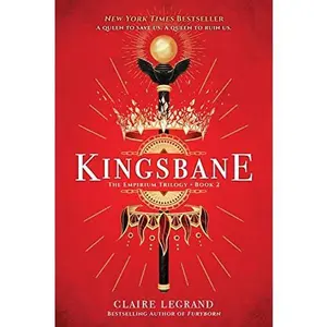 USED-Kingsbane: The Empirium Trilogy Book 2 (The Empirium Trilogy) by Claire Legrand (Paperback)