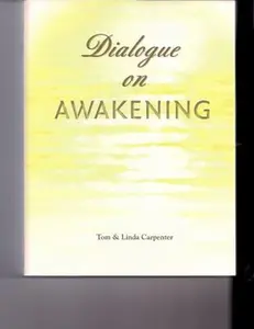 USED-Dialogue on Awakening by Tom Carpenter (Paperback)