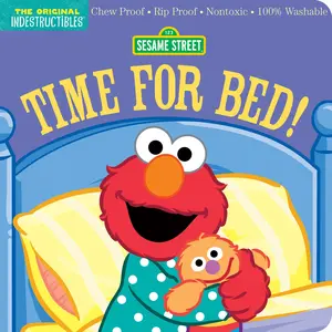 Indestructibles: Sesame Street: Time for Bed! by Amy Pixton, Sesame Street [Paperback Book]