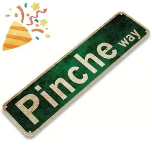 Vintage Metal Pinche Way Street Sign - 4''x16''in Wall Art Decoration - Retro Tin Ben Dover Lane Room Home Bar Pub Cafe Decor Signs