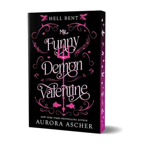 My Funny Demon Valentine: Deluxe Limited Edition (Hell Bent) - Paperback