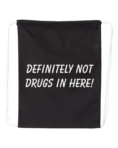 Definitely Not Drugs In Here Funny Draw String Bag - Dale Jones Comic Merch - Funny Bags - Gag Gift - Gifts for Him