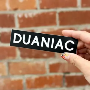 DUANIAC STICKER