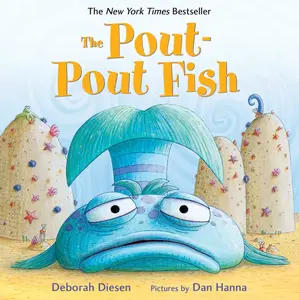The Pout-Pout Fish -- Deborah Diesen - Board Book