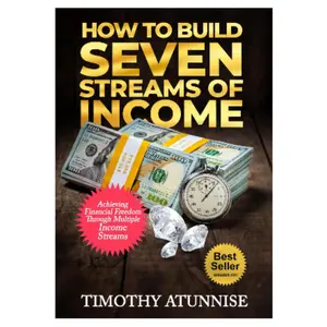 How to Build Seven Streams of Income Financial Freedom Passive Income Guide - Paperback