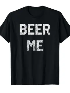 Men's Funny Beer Me Graphic TShirt Casual Crew Neck with Distressed Beer Print Comfortable for Travel & Daily Wear Perfect Gift for Beer Lovers YearRound Casual Wear (Black Wh Top for Daily Activities Crew Neck Drop Shoulder - Versatile, PLUS SIZE