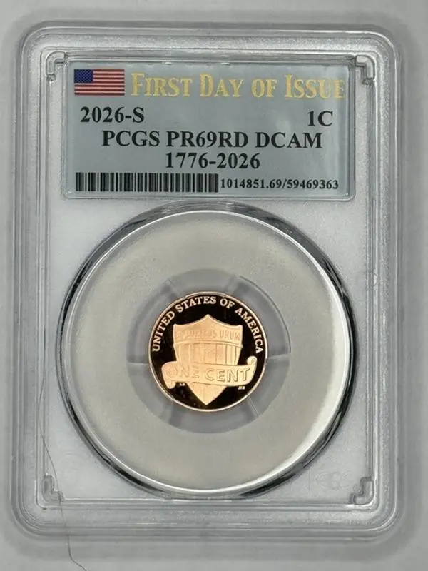 2026-S Lincoln Shield 1C Proof Penny First Day of Issue - Dual Dated 1776-2026 - Graded PR69DCAM by PCGS