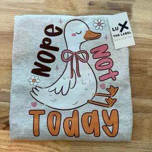 NOT TODAY DUCK GILDAN UNISEX T-SHIRT