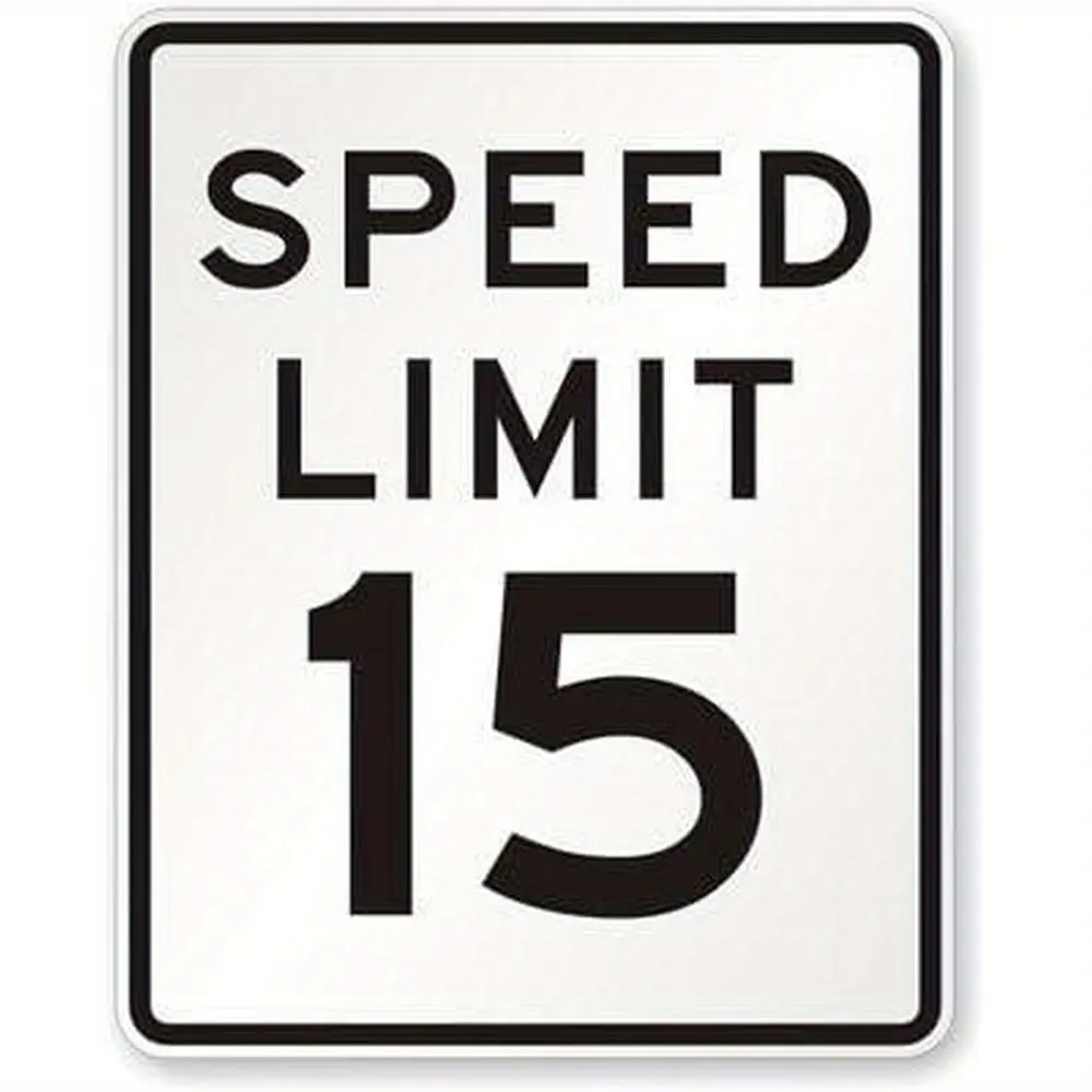 Speed Limit 15 High Intensity Grade Reflective Sign - 80 Mil Aluminum 8x12 Inch, Weather-Resistant Rustproof Metal Sign with Pre-Drilled Holes for Indoor/Outdoor Use, Holiday & Traffic Safety Decoration, Outdoor Signage