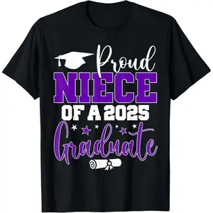 Niece Senior 2025 Proud Niece Of A Class Of 2025 Graduate T-Shirt Made in USA
