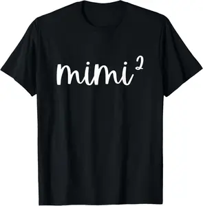 Mimi2 Mimi Squared Times Two Twins 2nd Power New Soon Gift T-Shirt
