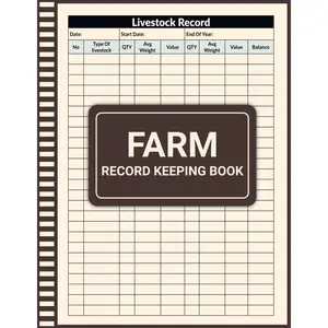 Farm Management Record Keeping Book: Farm Record Keeping Book, Log book journal for farmers, organize and track Livestock, Equipment Inventory, Equipment Maintenance & Repairs, Income And Expense Paperback – March 18, 2024