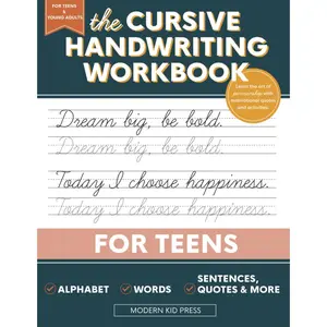 The Cursive Handwriting Workbook for Teens: Learn the Art of Penmanship in this Cursive Writing Practice book with Motivational Quotes and Activities for Young Adults and Teenagers - Paperback