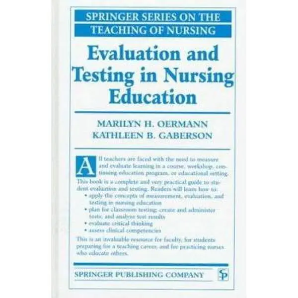 USED-Evaluating and Testing in Nursing Education (Springer Series on the Teaching of Nursing) by marilyn-h-oermann (Hardcover)