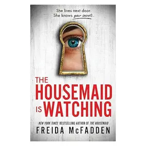The Housemaid Is Watching Paperback – June 11, 2024